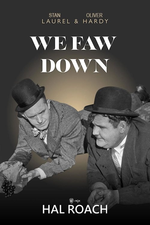 EN - We Faw Down (1928) LAUREL HARDY (SILENT)