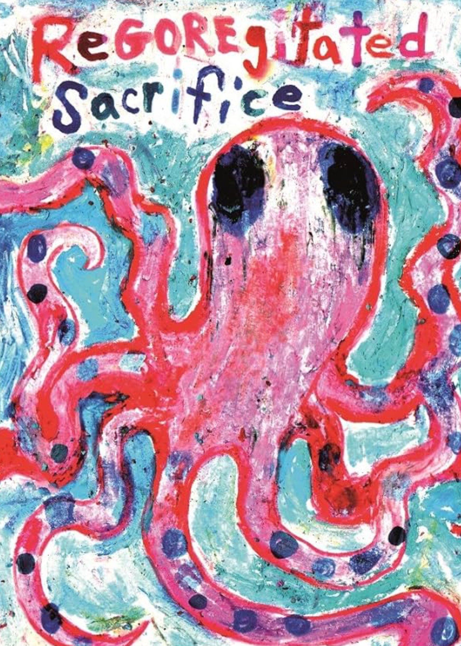 ReGOREgitated Sacrifice