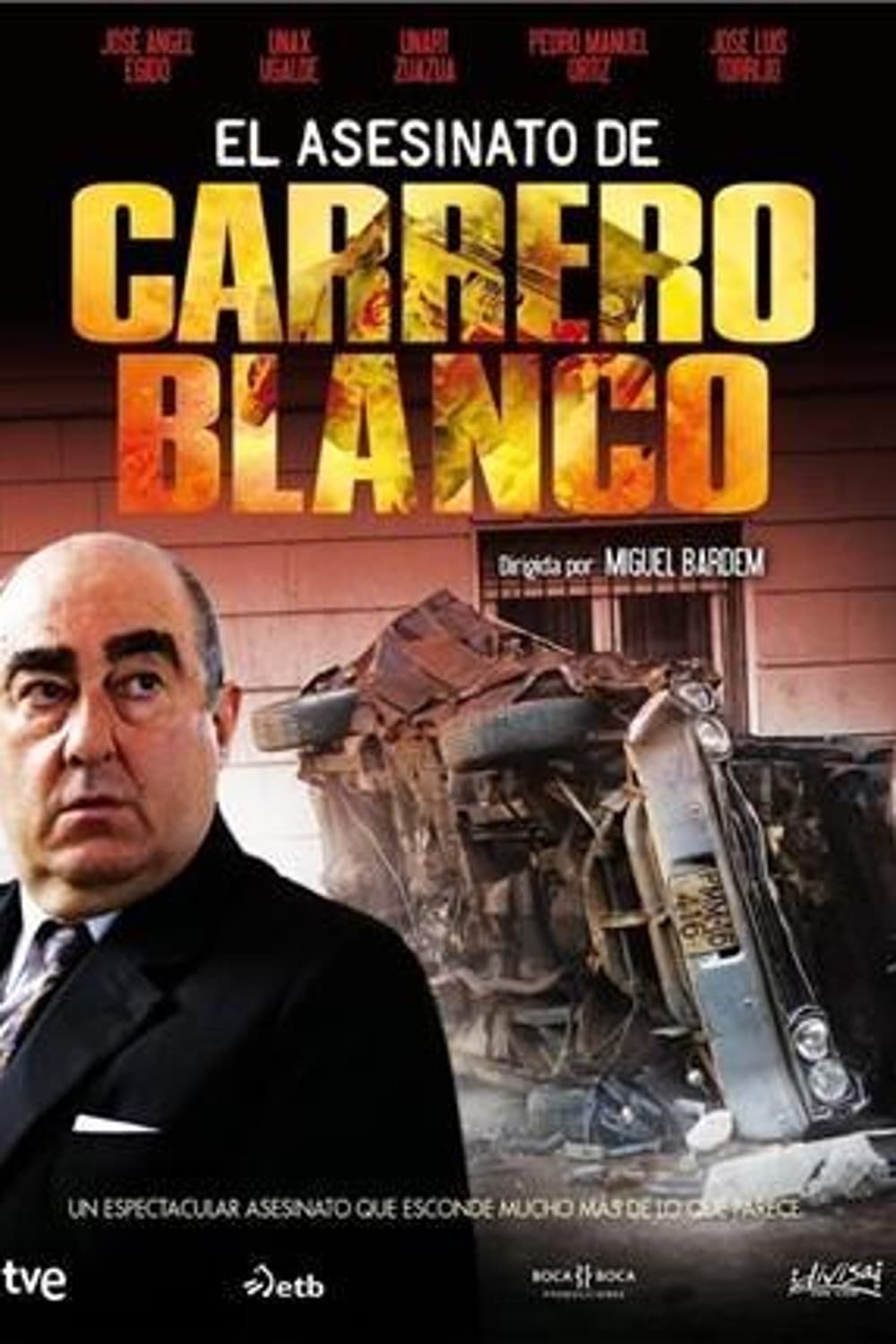 El asesinato de Carrero Blanco TV Shows About Eta Terrorist Gang