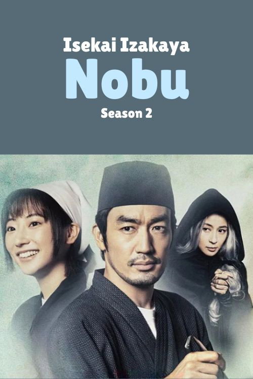 Isekai Izakaya "Nobu" - Season 2