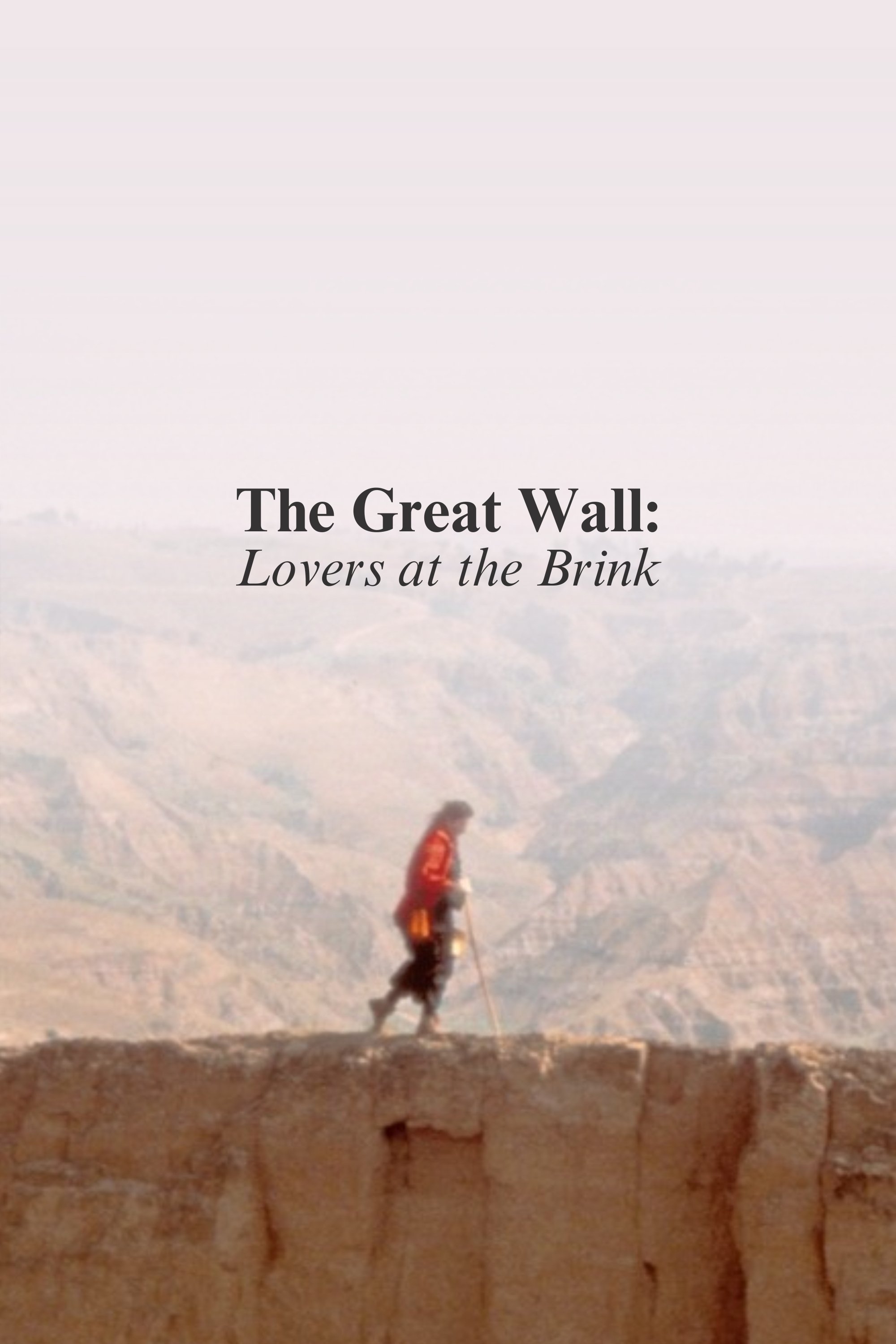 The Great Wall: Lovers at the Brink