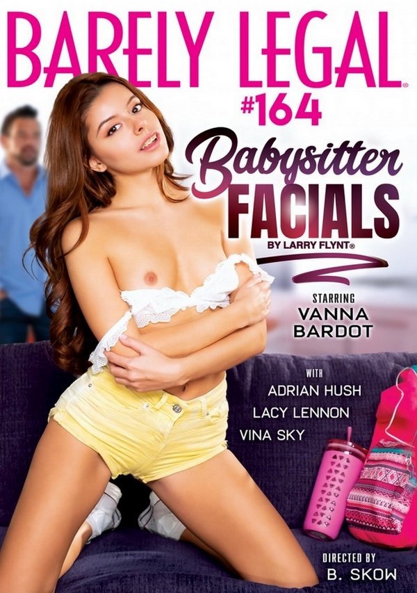 Barely Legal 164: Babysitter Facials (2018) - KinoFilm.