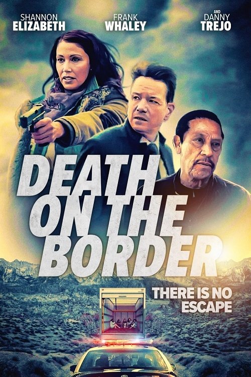 TOP - Death on the Border (2023)