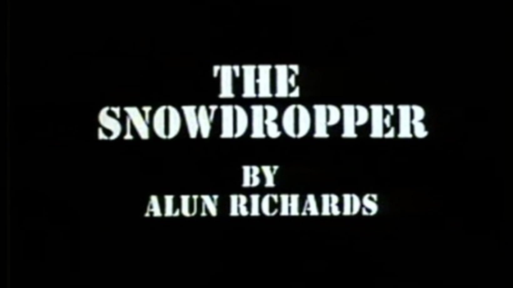 The Snowdropper
