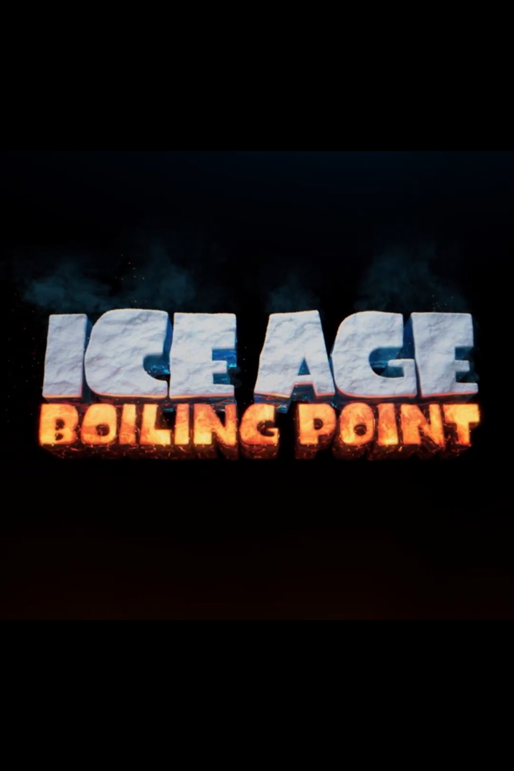 Ice Age: Boiling Point