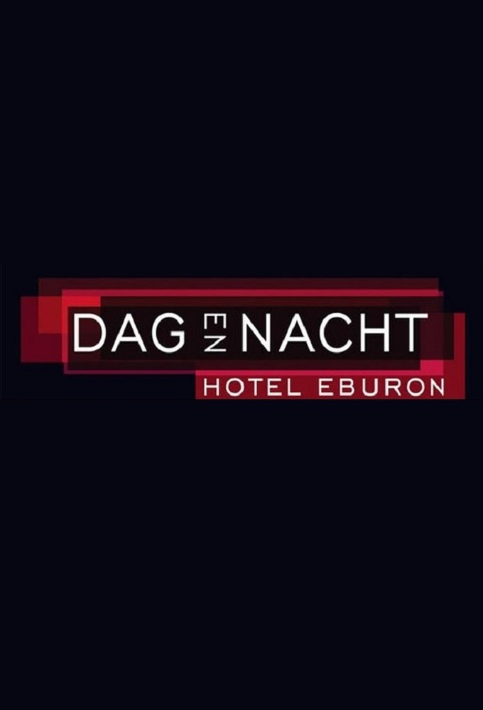 Dag & Nacht: Hotel Eburon (2010)