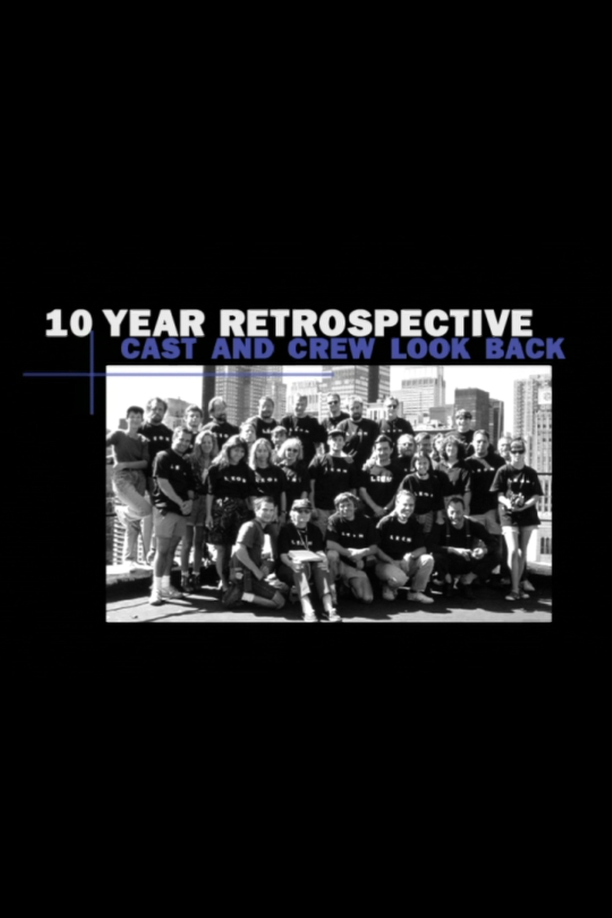 10 Year Retrospective: Cast and Crew Look Back
