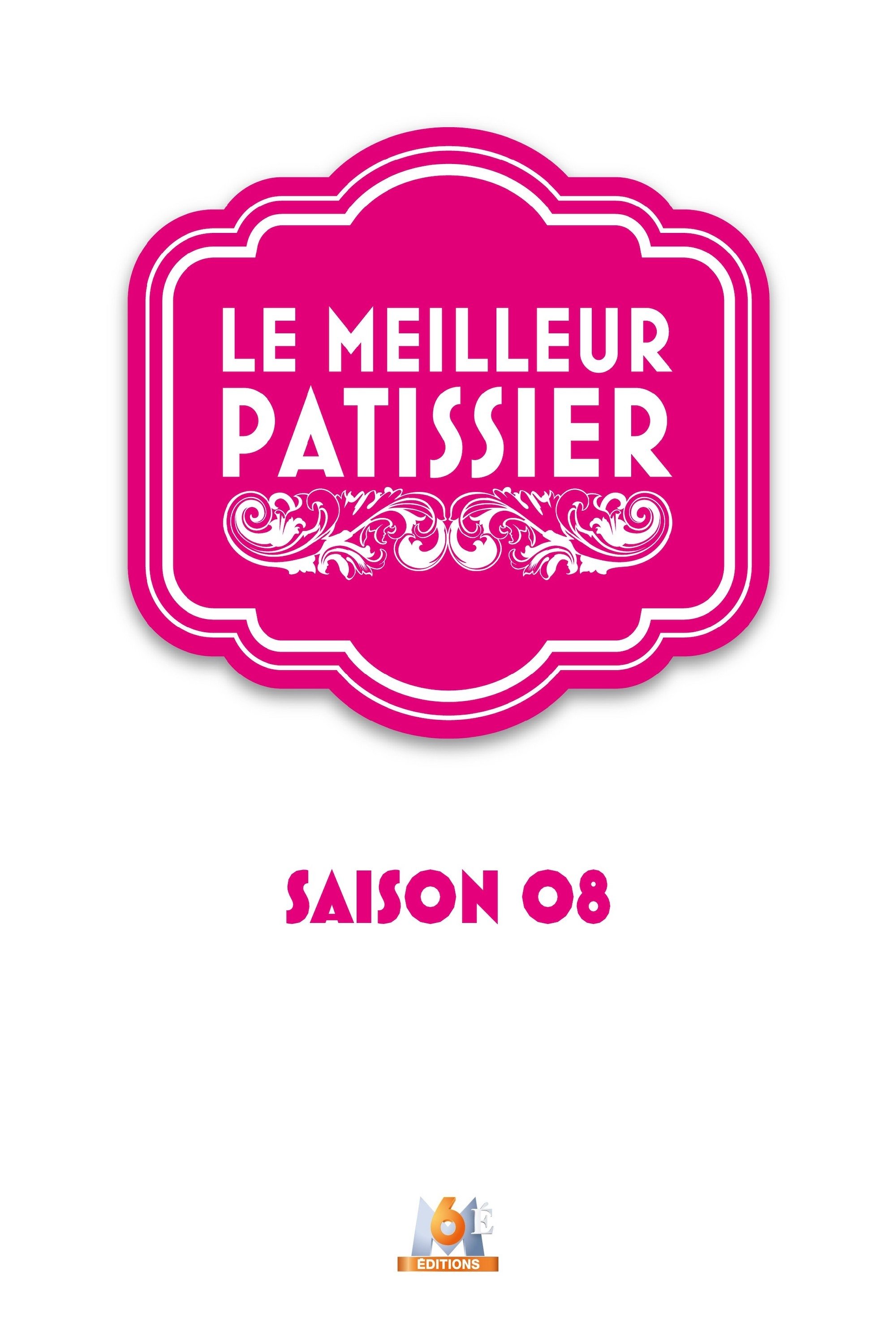 Le Meilleur Pâtissier - Season 8