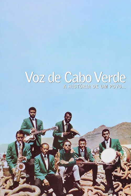Voz de Cabo Verde — A História de um Povo