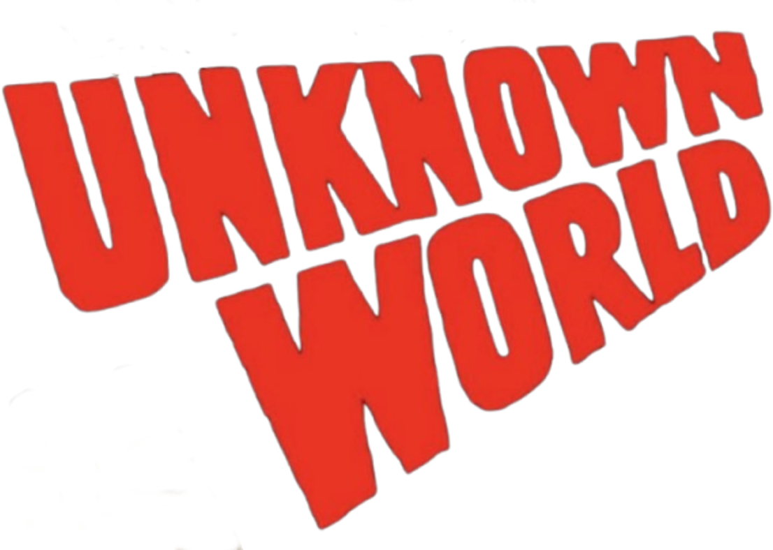 Unknown World