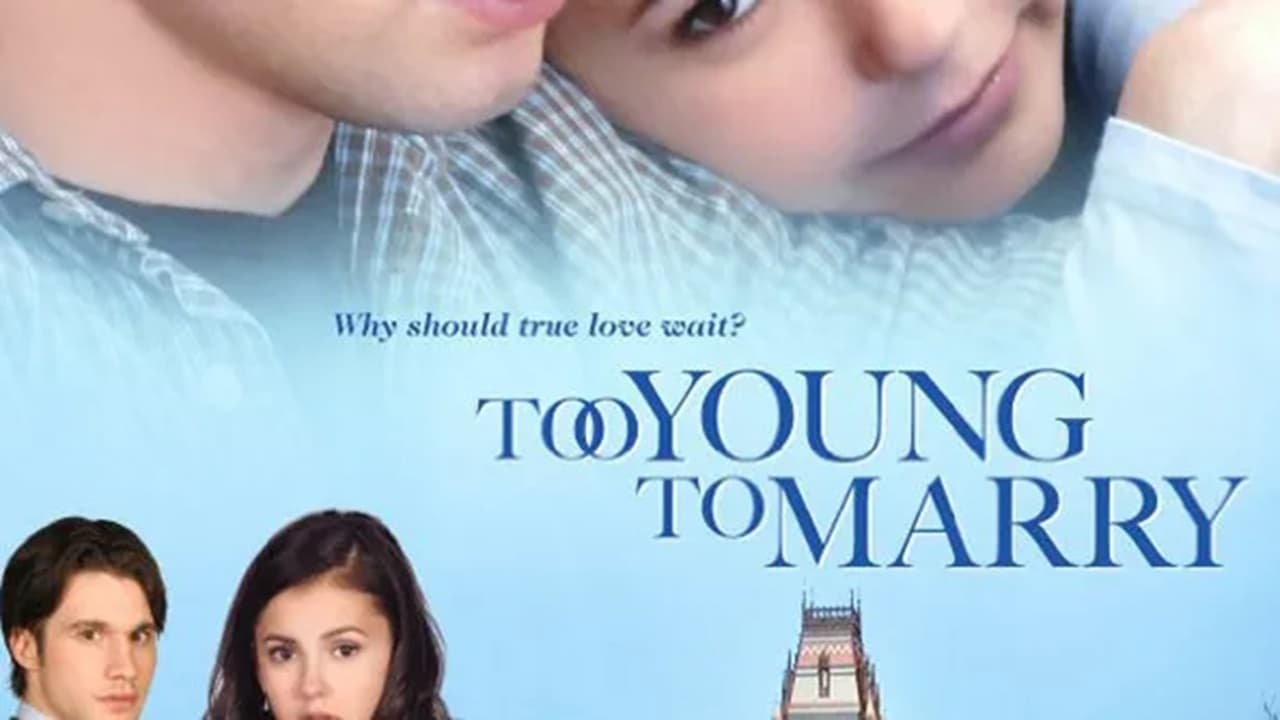 Too Young to Marry (2007)