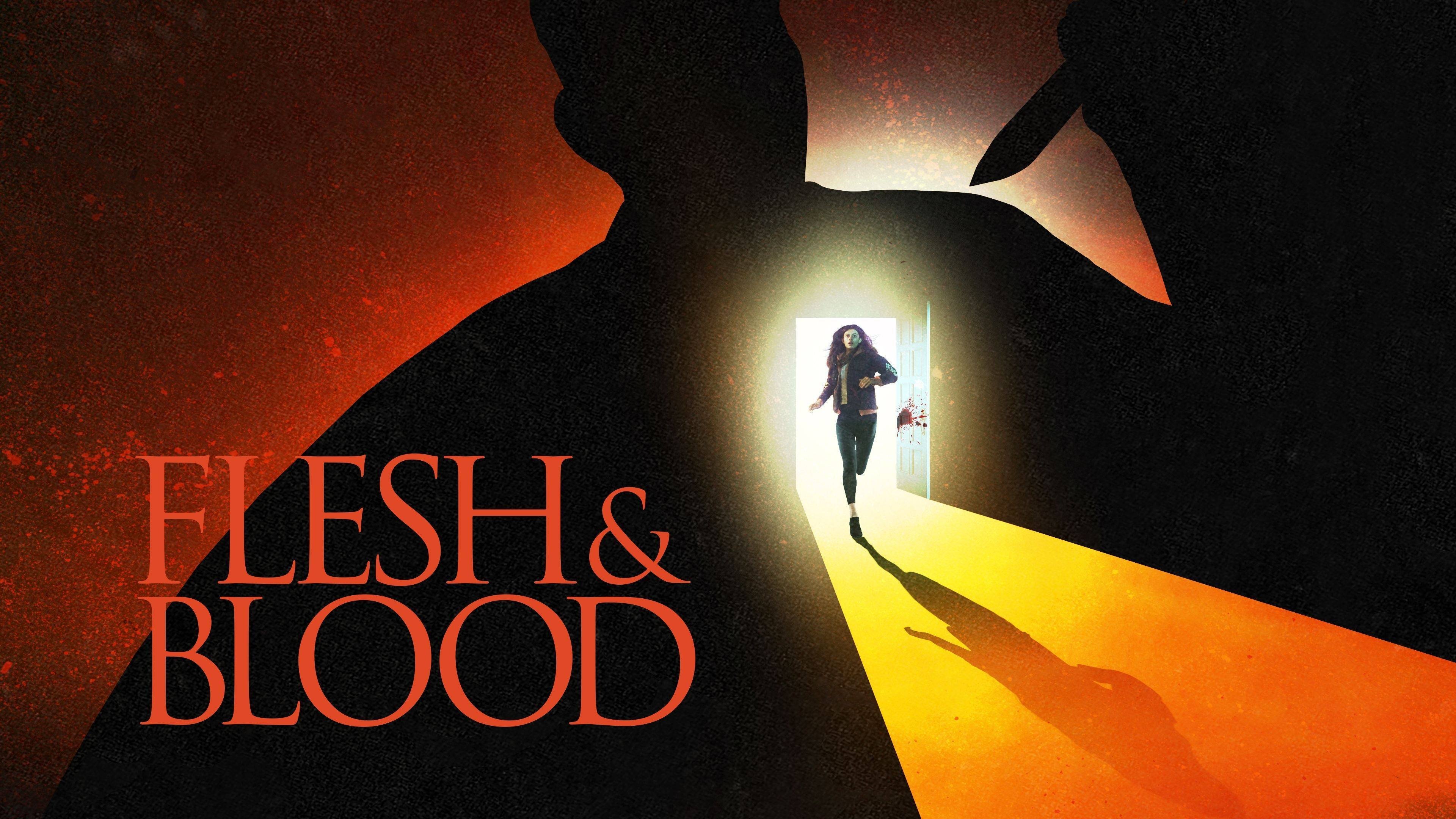 Flesh & Blood (2018)