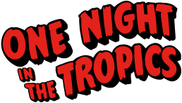 One Night in the Tropics Logo