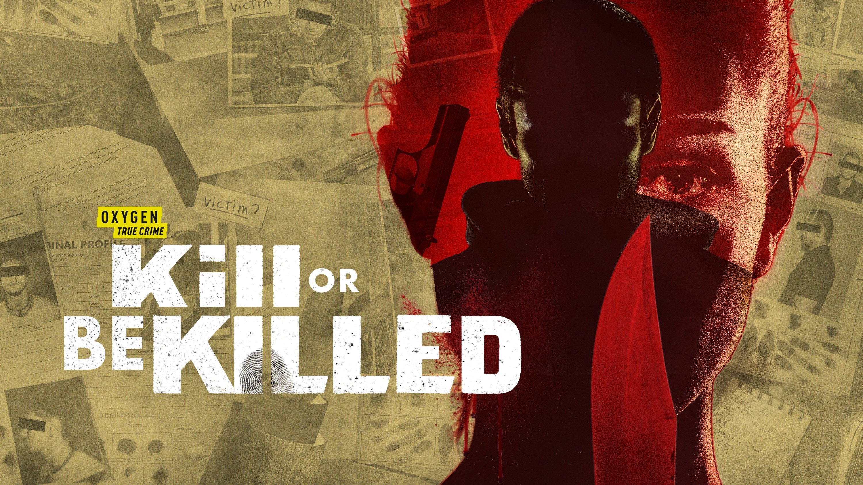 Kill or Be Killed
