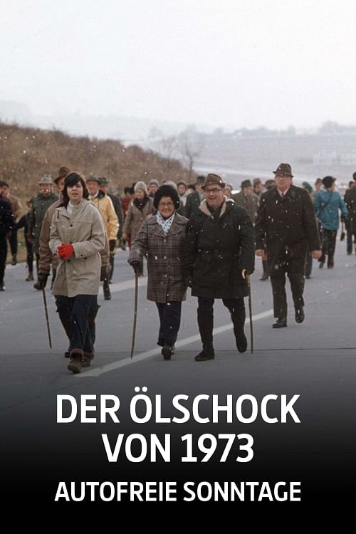 Der &Ouml;lschock von 1973 - Autofreie Sonntage