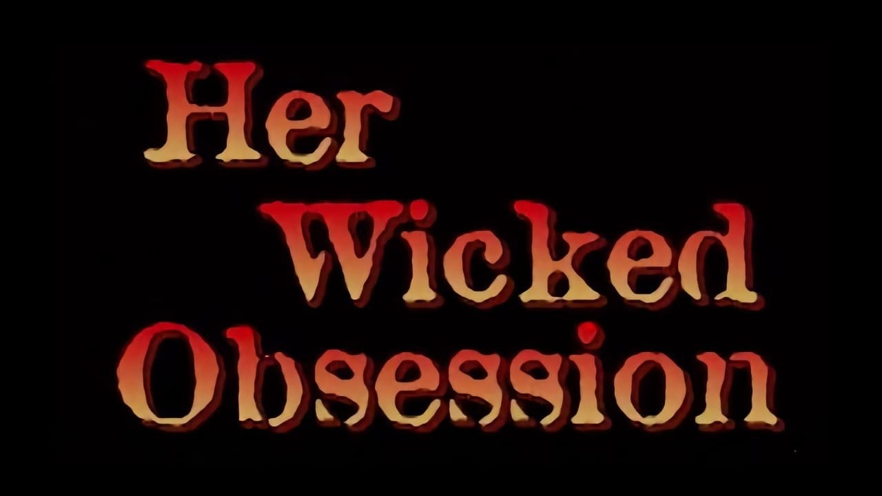 Her Wicked Obsession