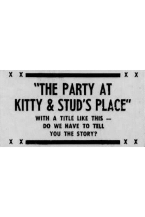 The Party at Kitty and Stud's (1970) Posters — The