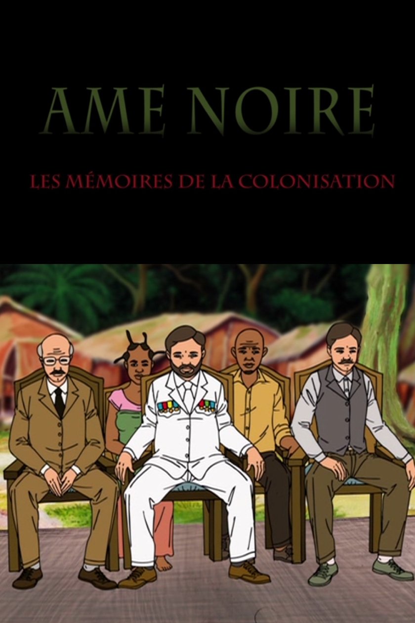 Ame Noire, Les Mémoires de la Colonisation