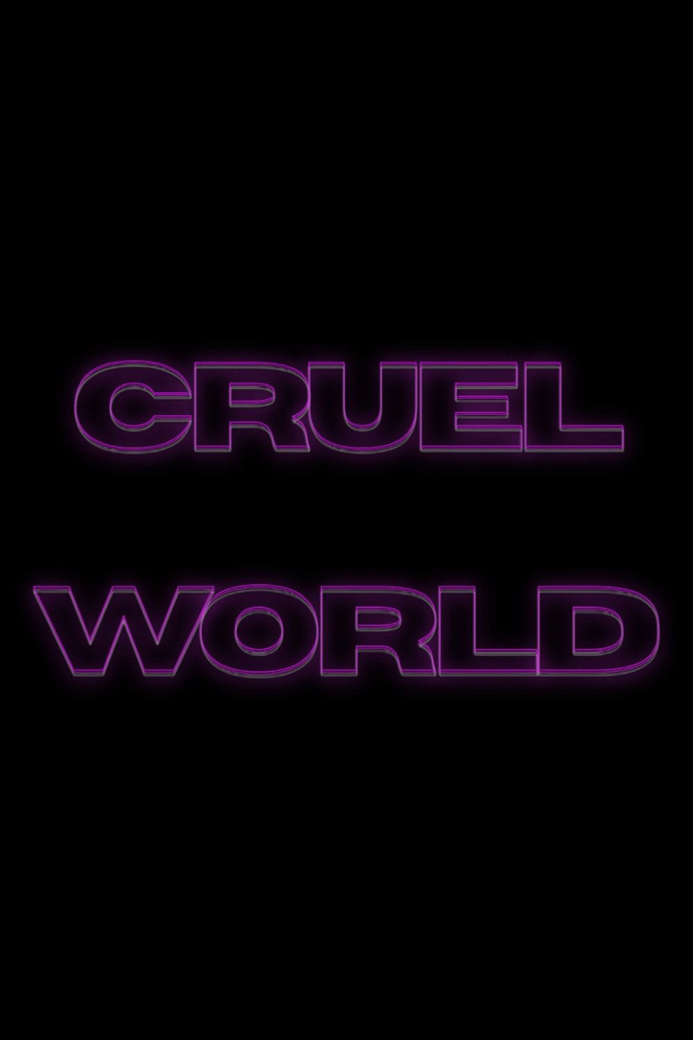 Cruel World