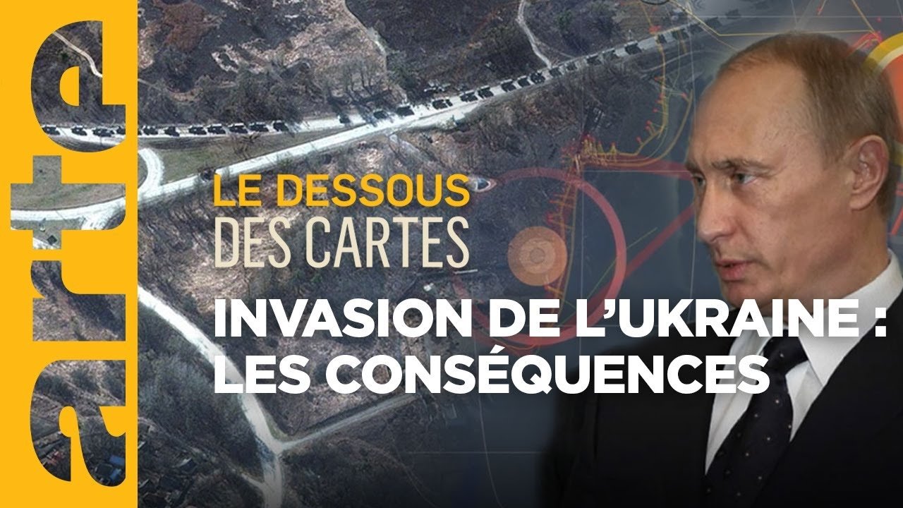 Le Dessous des cartes - Poutine, l'Ukraine et après ?