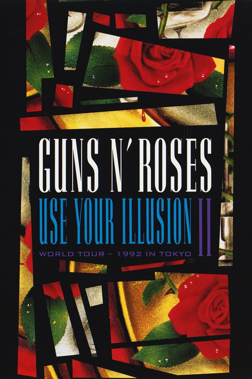 Guns N' Roses: Use Your Illusion World Tour &ndash; 1992 in Tokyo II