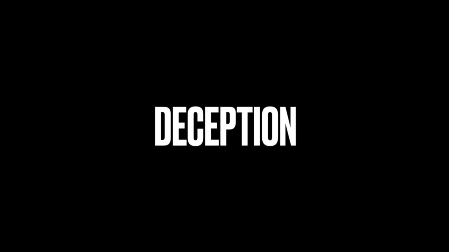 DECEPTION