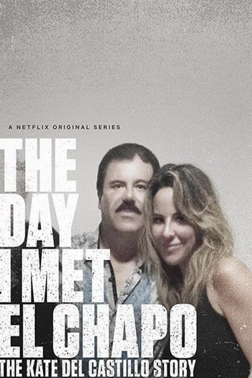 Der Tag, an dem ich El Chapo traf Poster