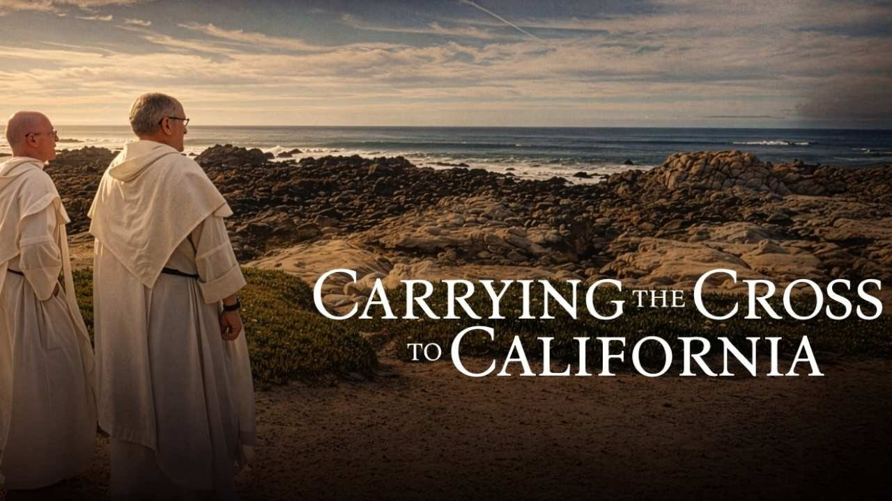 Carrying the Cross to California – the Founding of the Western Dominican Province