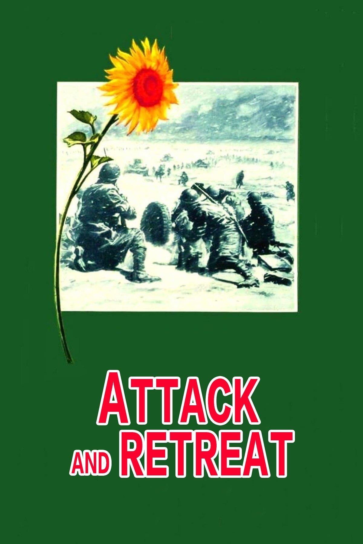 Attack and Retreat