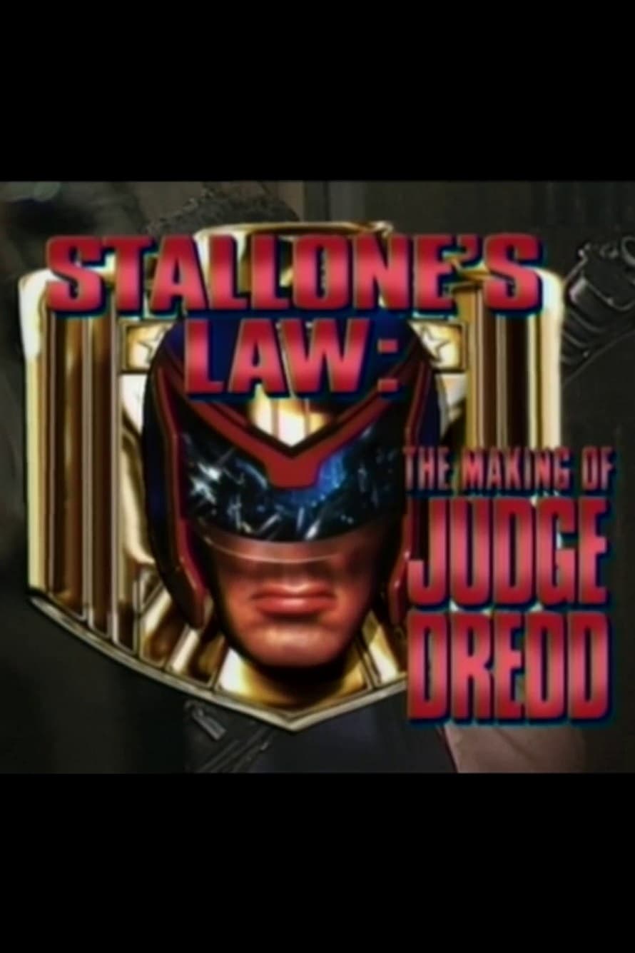 Stallones Law: The Making of Judge Dredd