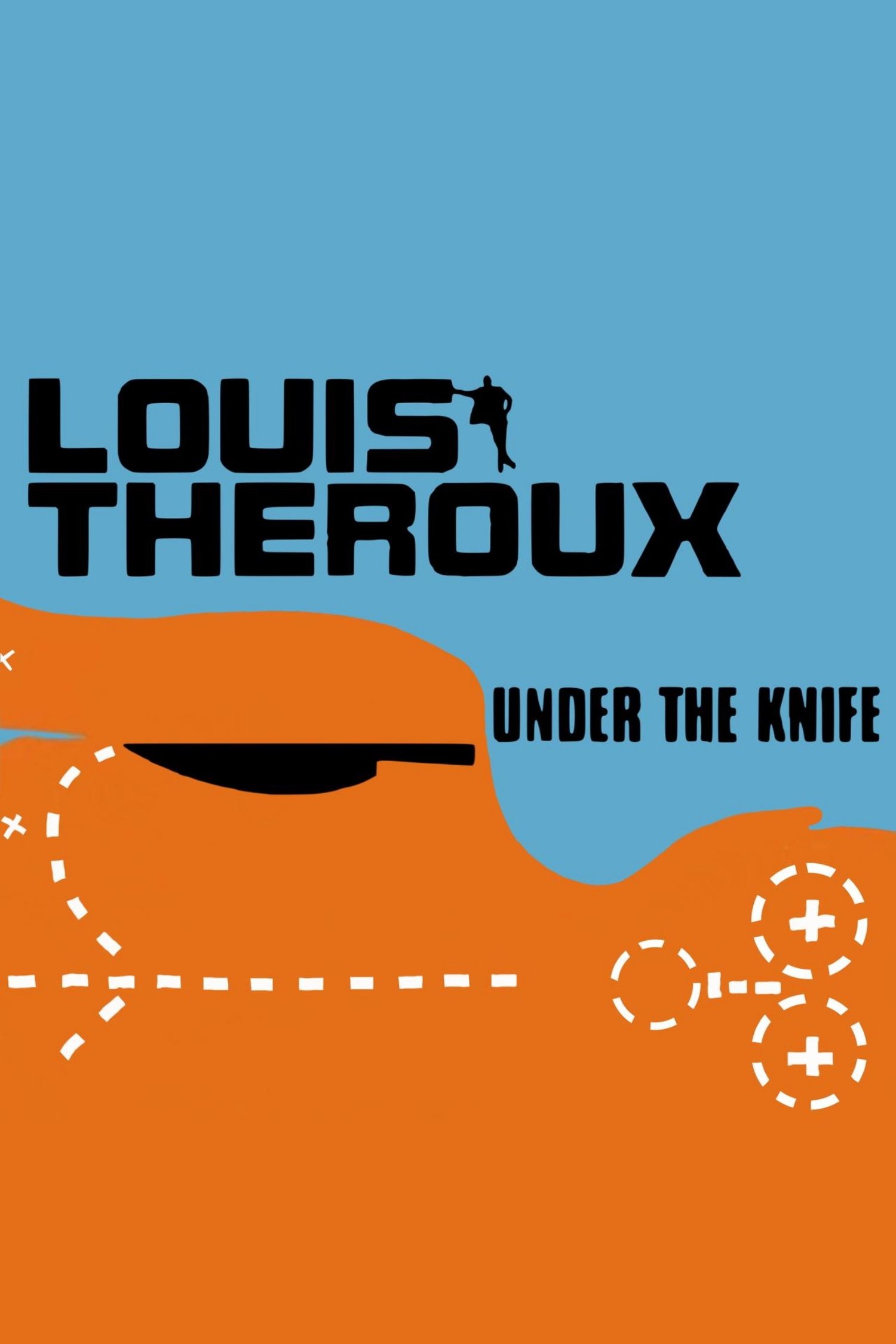 Louis Theroux: Under the Knife
