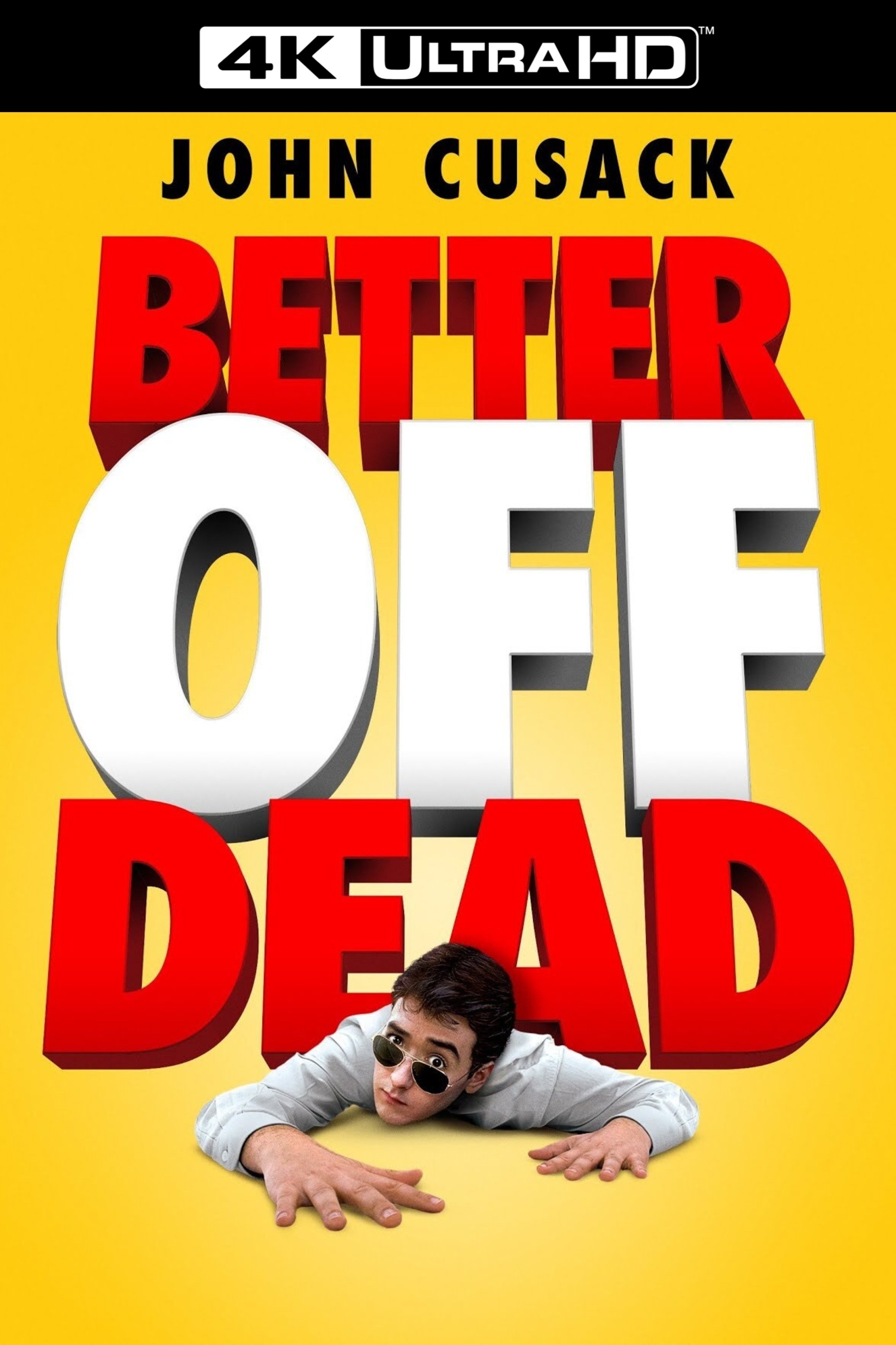 Better Off Dead...