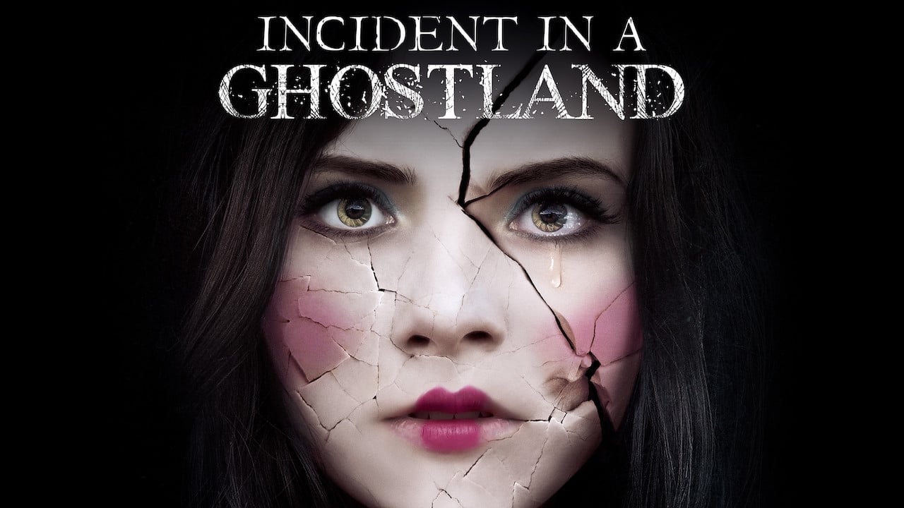 Ghostland (2018)