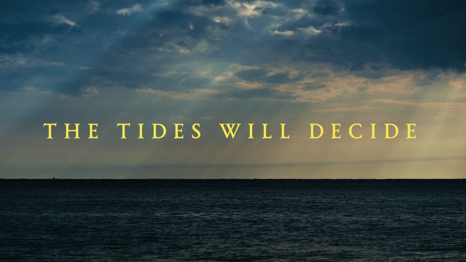 Imagem do Filme The Tides Will Decide
