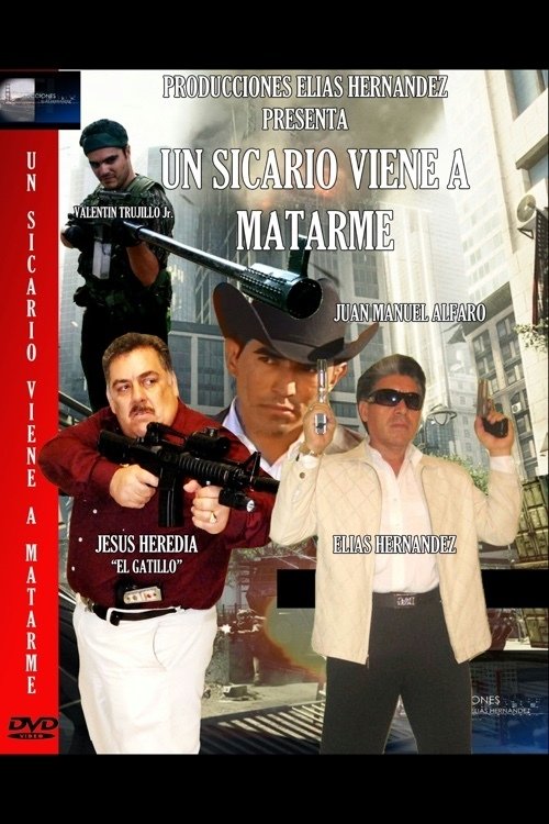 Un Sicario Viene A Matarme (2008)