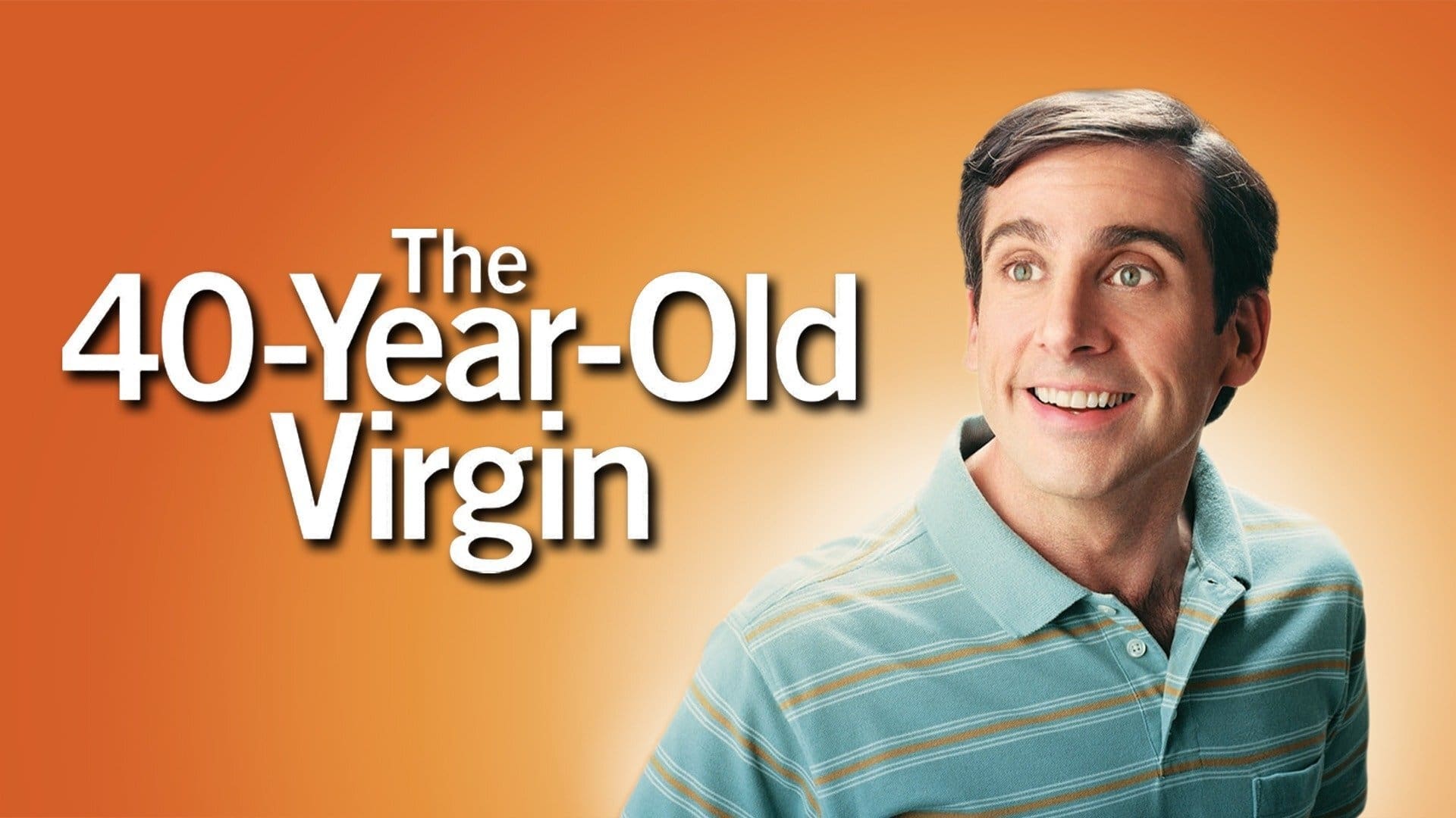 The 40 Year Old Virgin