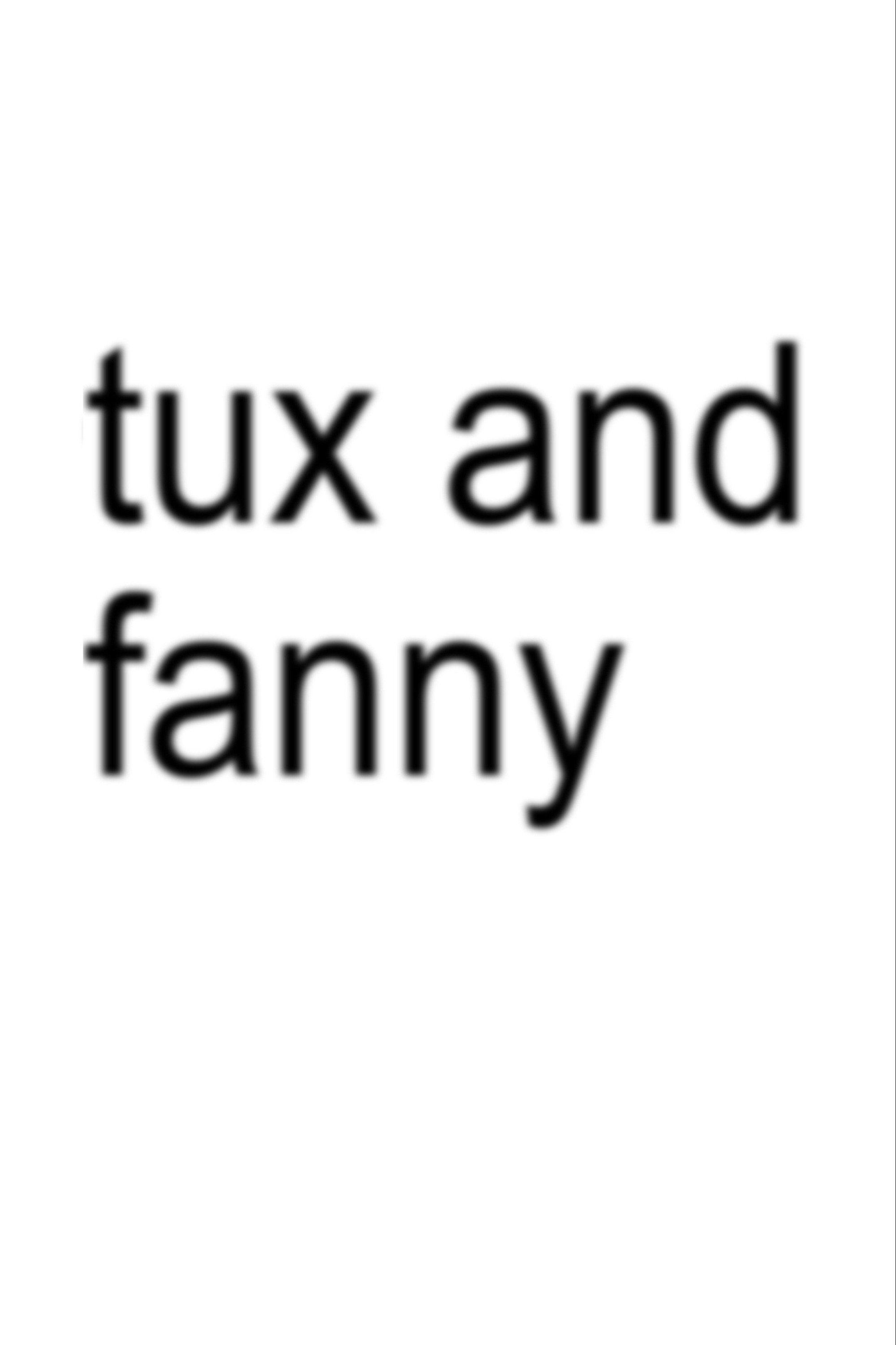 Tux and Fanny