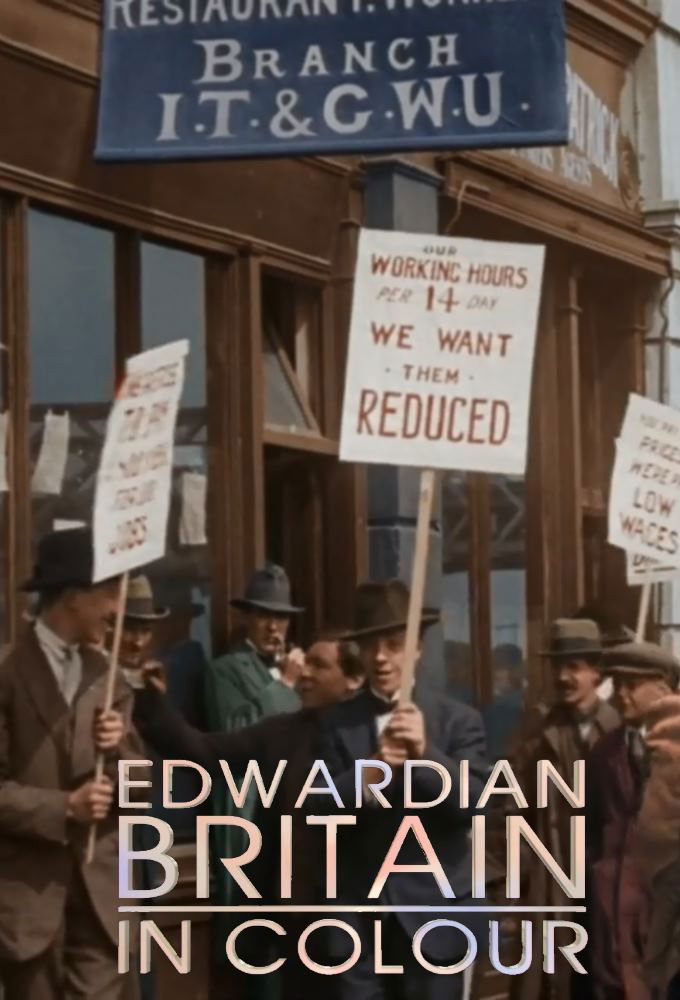 Edwardian Britain in Colour - Season 1