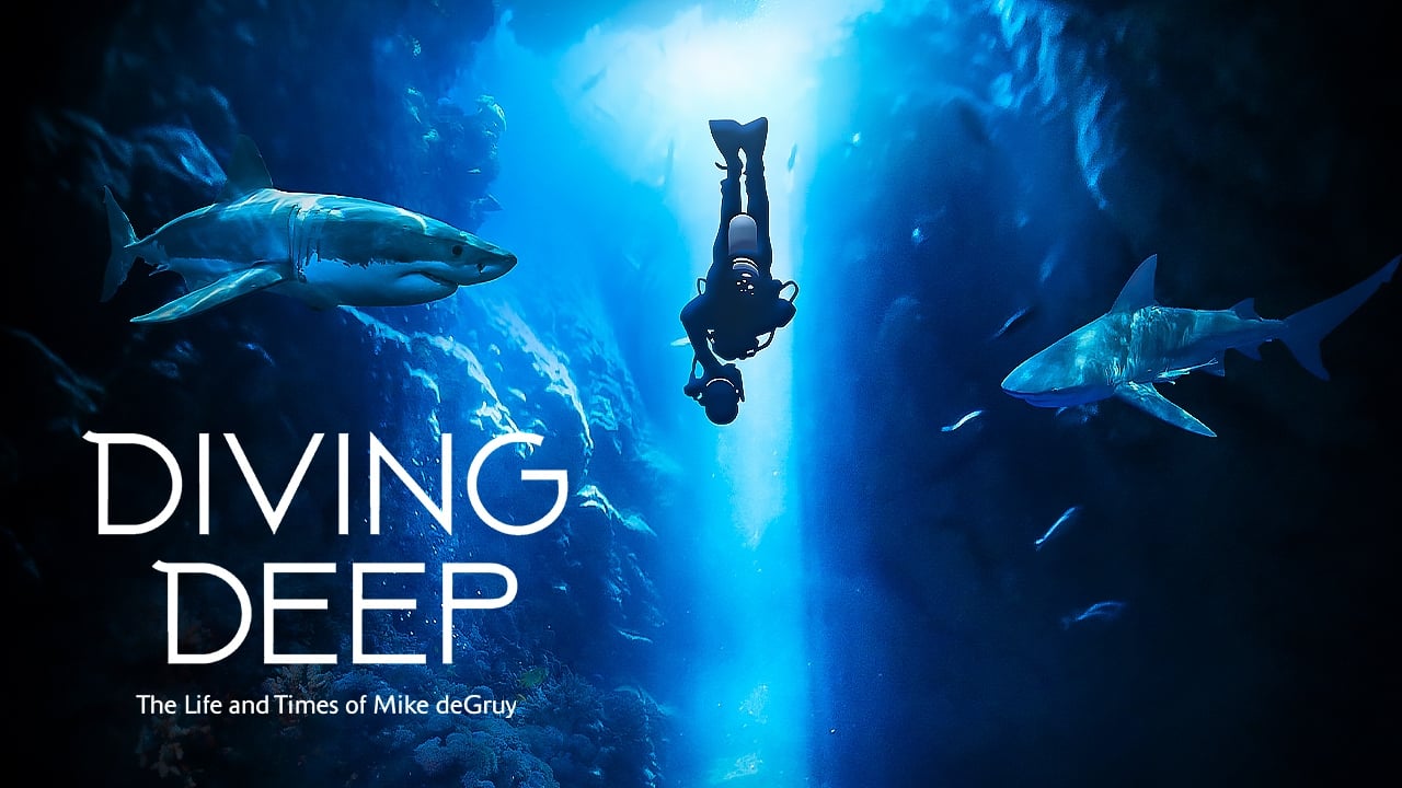 Diving Deep: The Life and Times of Mike deGruy