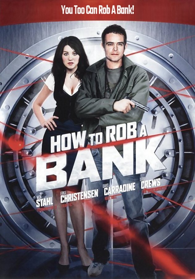 How to Rob a Bank