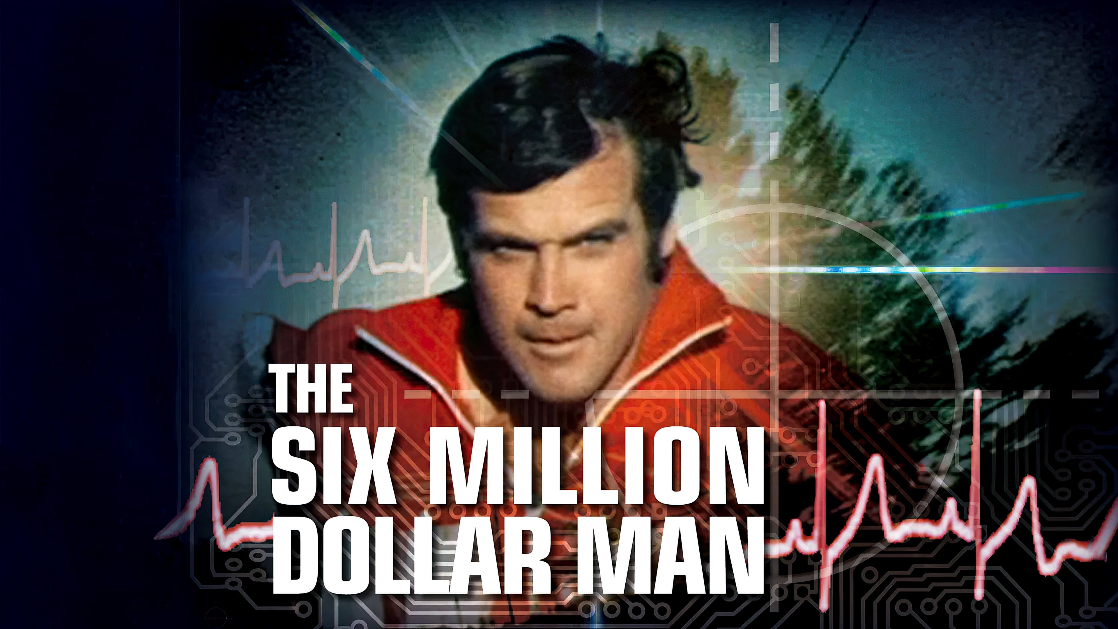 The Six Million Dollar Man