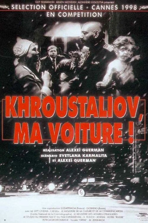 Affiche du film Khroustaliov, ma voiture ! 13789