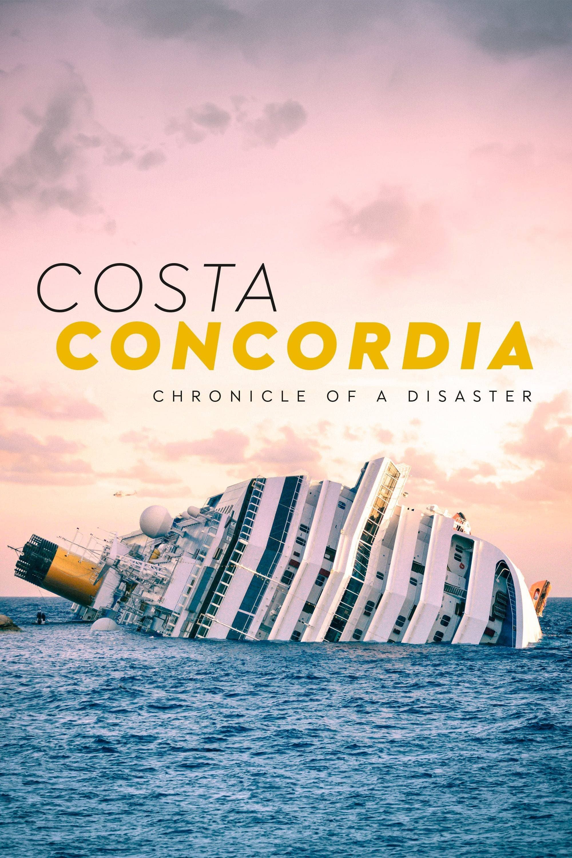 Costa Concordia - Chronik einer Katastrophe