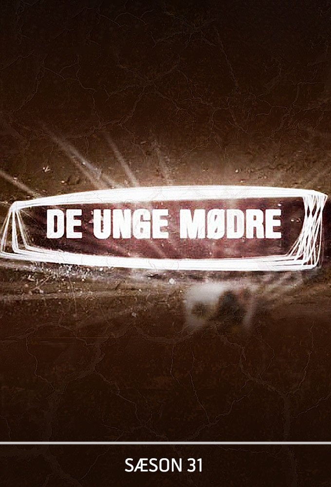De unge mødre - Season 31