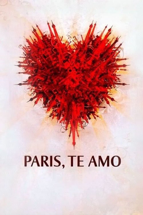 Paris, Te Amo Paris, Te Amo