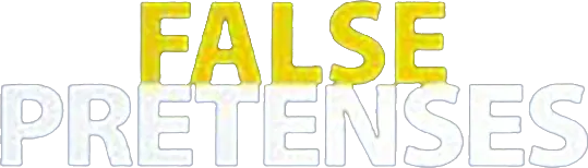 False Pretenses