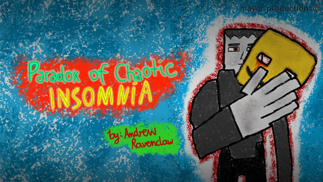 Backdrop Paradox of Chaotic Insomnia