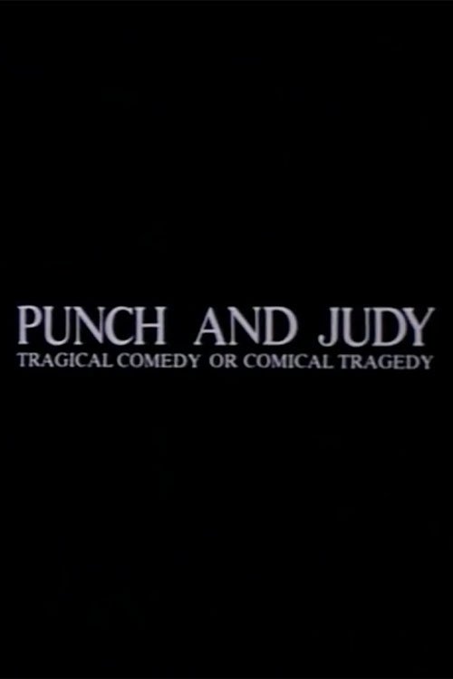 Punch and Judy: Tragical Comedy or Comical Tragedy