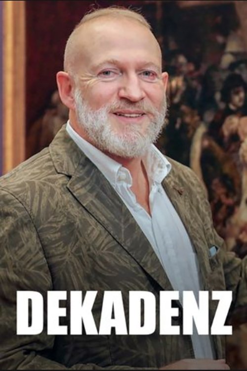 Dekadenz streaming