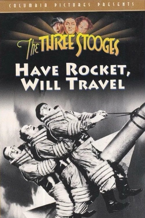 EN - Have Rocket Will Travel (1959) THREE STOOGES